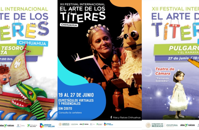 Arranca el XII Festival Internacional del arte de los títeres en Chihuahua