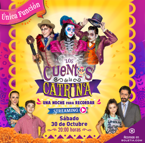 CELEBRANDO 6 AÑOS DE ÉXITO, REGRESA LA DIVERTIDA COMEDIA FAMILIAR DE DÍA DE MUERTOS: “LOS CUENTOS DE LA CATRINA”