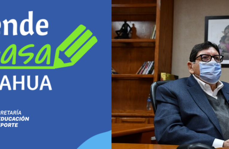 Secretaría de Educación y Deporte pide apoyo a docentes, padres y madres de familia para continuar con educación a distancia como medida preventiva ante repunte de COVID