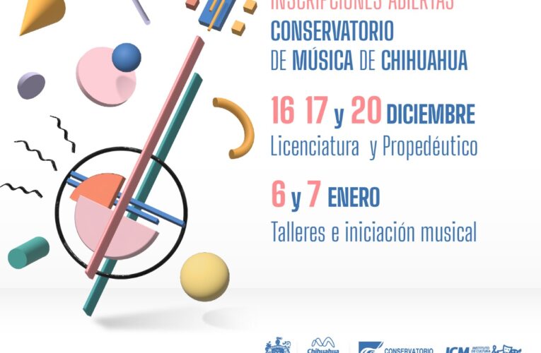 Abren inscripciones para estudiar en el Conservatorio de Música de Chihuahua