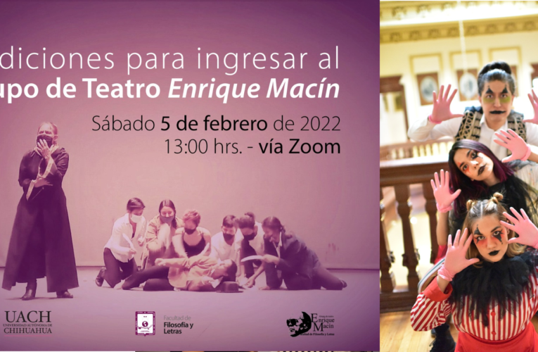 Convoca UACH-FFyL a sumarse al grupo de Teatro “Enrique Macín”
