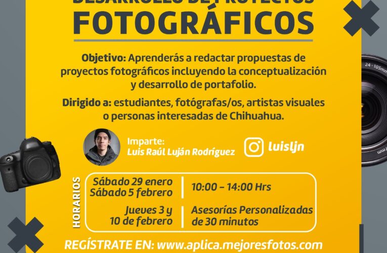 Gobierno Municipal te invita a participar en el curso de “Desarrollo de Proyectos Fotográficos”