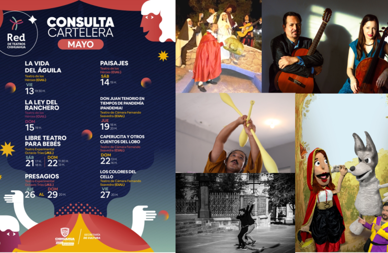 Habrá cartelera de Red de Teatros en Chihuahua y Ciudad Juárez durante el mes de mayo