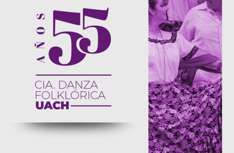Ritmo y tradición en la celebración del 55 aniversario de la Compañía de Danza de la UACH