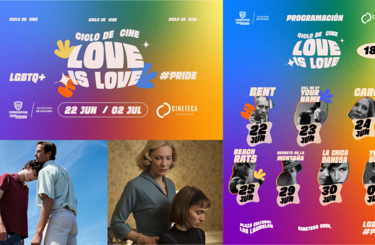 Exhibirá Cineteca Chihuahua películas a favor de la inclusión con el ciclo de cine Love is Love