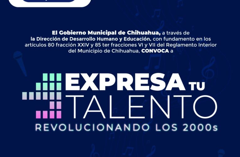 Invita Gobierno Municipal a participar en “Expresa tu Talento 2022”