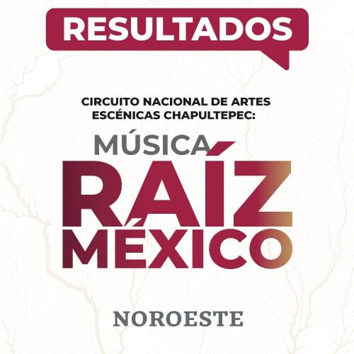 Participarán cinco artistas chihuahuenses en el Circuito “Música Raíz México” Región Noroeste