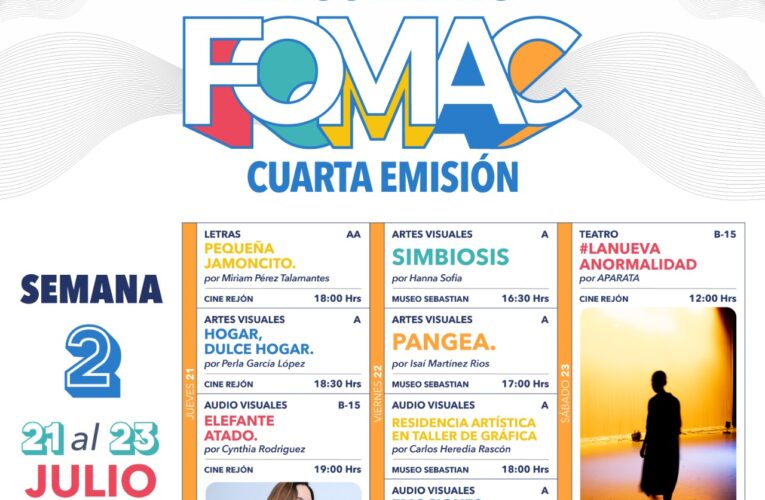 Invitan a disfrutar de la segunda semana del Encuentro FOMAC 4