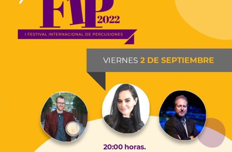 ¡Hoy gran concierto de apertura del Festival Internacional de Percusiones!