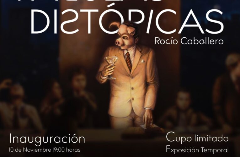 Expondrán “Fábulas Distópicas” pintura de Rocío Caballero