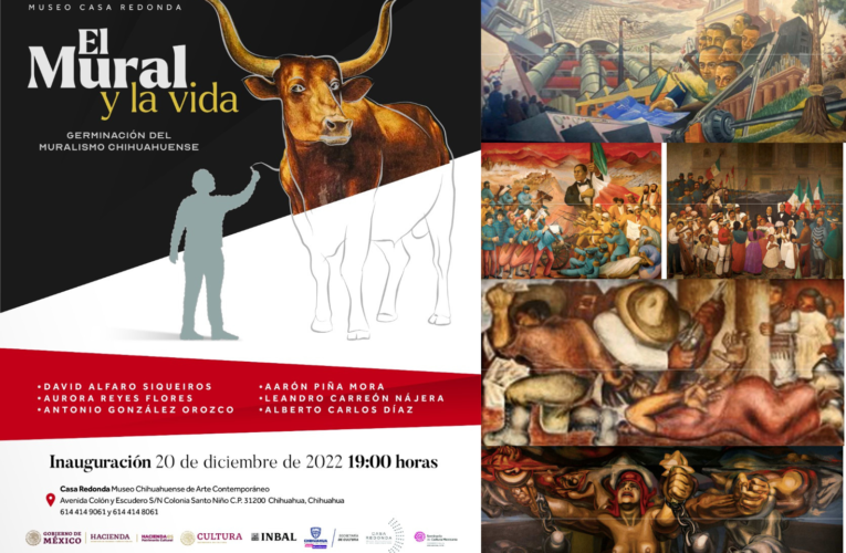 Se une Chihuahua a conmemoración del centenario del muralismo mexicano con exposición en Casa Redonda