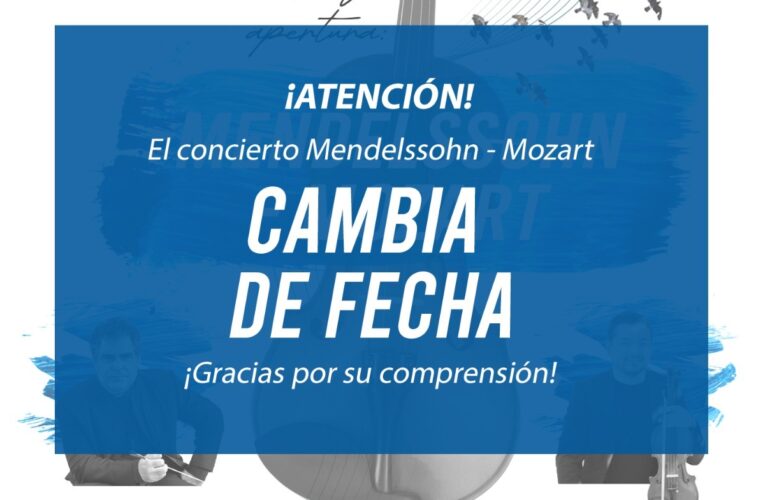 Por circunstancias de fuerza mayor el concierto “Mendelssohn – Mozart” de la OFECH cambiará de fecha