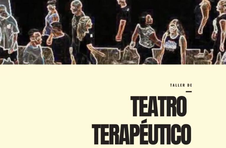 Se invita a “Taller de Teatro Terapéutico
