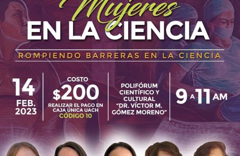 Invita la UACH a participar en el Desayuno Global de Mujeres en la Ciencia.