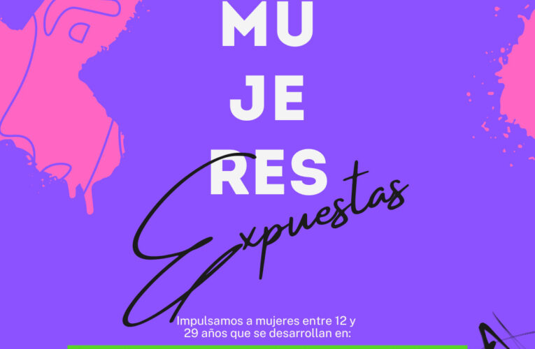 Invita ICHIJUV a mujeres jóvenes artistas a participar en el foro “Mujeres Expuestas”