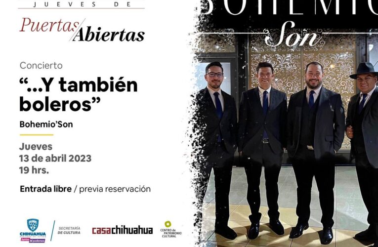 Bohemio’Son ofrecerá concierto en Casa Chihuahua en “Jueves de puertas abiertas”