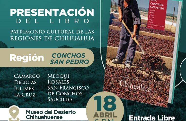 Presentarán en Delicias el primer tomo de la colección editorial “Raíz del Desierto”