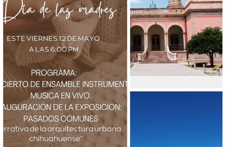 Invita Secretaría de Cultura a festejar el Día de las Madres en la Quinta Carolina este 12 de mayo
