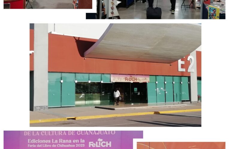Guanajuato , estado invitado de la Ferial del Libro de Chihuahua 2023