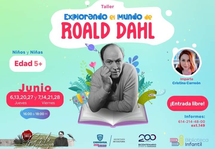 Inicia Cristina Carreon taller infantil ¡𝗘𝘅𝗽𝗹𝗼𝗿𝗲𝗺𝗼𝘀 𝗷𝘂𝗻𝘁𝗼𝘀 𝗲𝗹 𝗺𝘂𝗻𝗱𝗼 𝗱𝗲 𝗥𝗼𝗮𝗹𝗱 𝗗𝗮𝗵𝗹¡𝗘𝘅𝗽𝗹𝗼𝗿𝗲𝗺𝗼𝘀 𝗷𝘂𝗻𝘁𝗼𝘀 𝗲𝗹 𝗺𝘂𝗻𝗱𝗼 𝗱𝗲 𝗥𝗼𝗮𝗹𝗱 𝗗𝗮𝗵𝗹