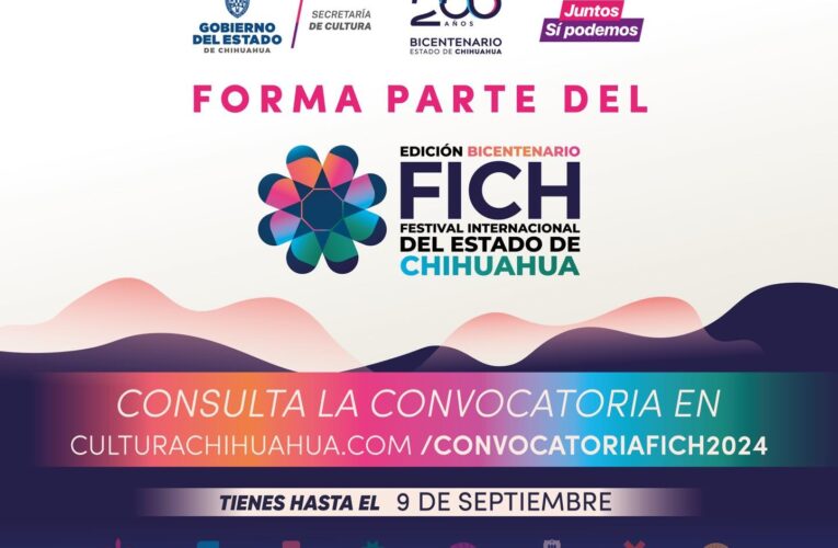Invita Cultura al talento artístico y cultural formar parte del FICH 2024 edición Bicentenario