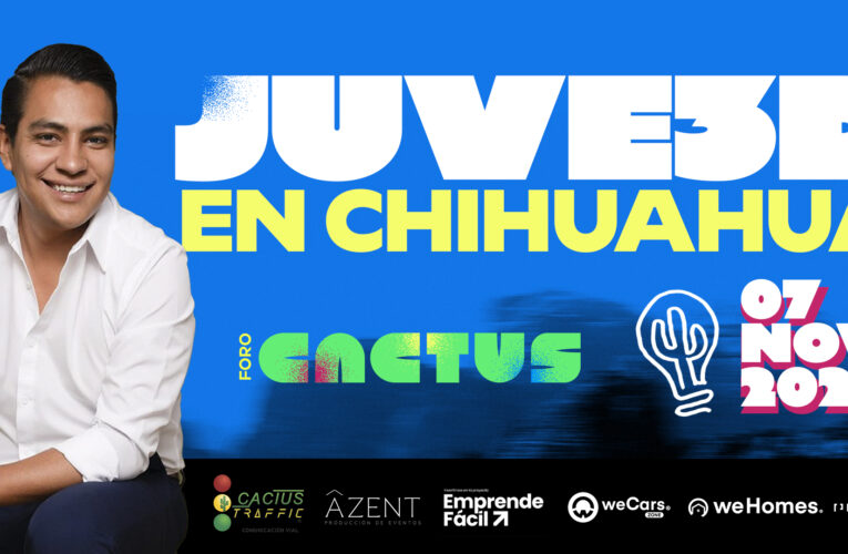 “Foro Cactus” este 7 de noviembre nuevo aprendizaje para emprendedores