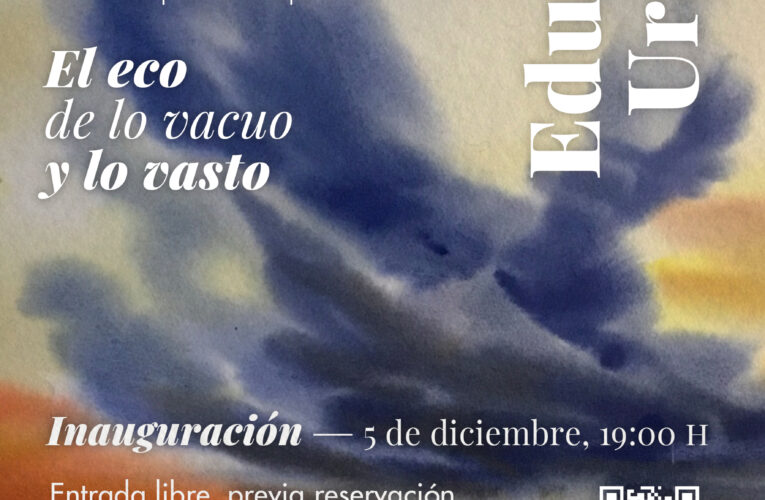 Invita Casa Chihuahua a la inauguración de la exposición “El eco de lo vacuo y lo vasto” de Eduardo Uranga