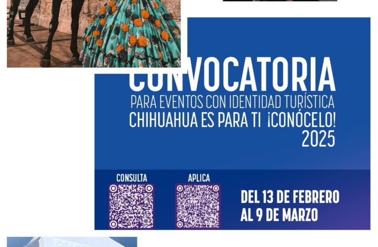 Lanza Turismo la convocatoria “Chihuahua es Para Ti ¡Conócelo!” 2025