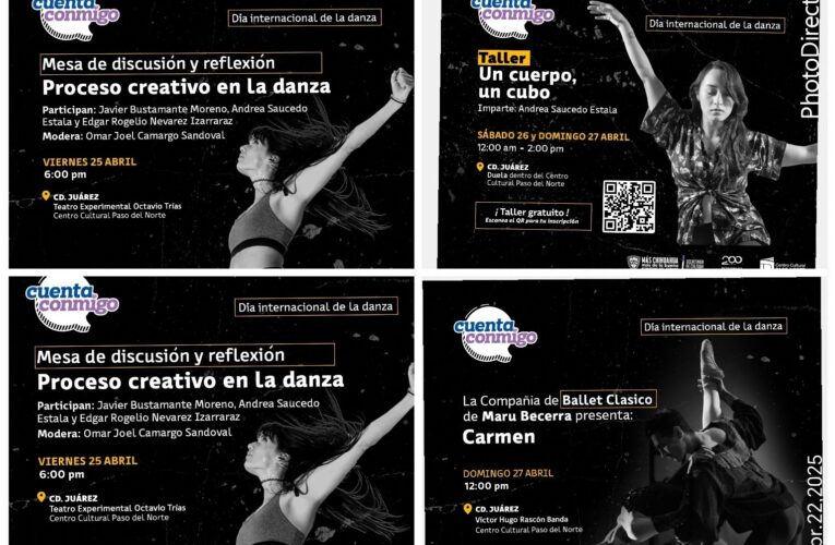 Anuncia Cultura programación de actividades en celebración del Día Internacional de la Danza en Ciudad Juárez