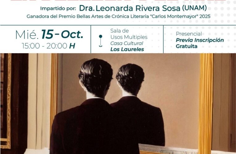 Ofrece Secretaría de Cultura curso de literatura y filosofía “La Belleza y el Mal” impartido por Leonarda Rivera Sosa