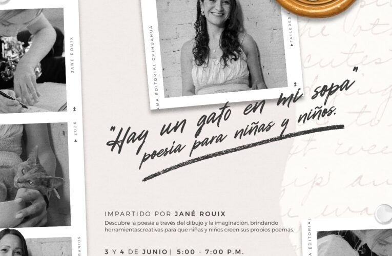 Invita Gobierno Municipal a niñas y niños a participar en taller de poesía del Programa Editorial Chihuahua